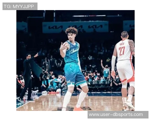 拉梅洛鲍尔高效表现无奈球队失利13投9中砍下27分助攻5次三分球命中率惊人